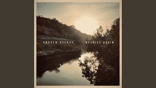 Video-Miniaturansicht von „Andrew Osenga - Rejoice Again“