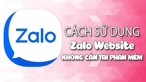 Hướng dẫn sử dụng zalo trên laptop