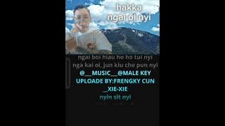 ngai oi nyi hakka - karaoke male key