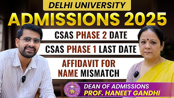 Dean of Admissions Solves all your CSAS Delhi University Doubts! 🥳 #cuet2025 #csasportaldu