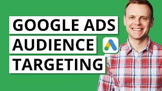 How To Apply Audience Segments in Google Ads (Display, Search & PMax)