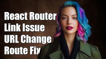 React Router 4 Link Component URL Change Issue: Route Not Updating Fix