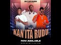 Kan Ita Rudu MLG Ft PJ Colombia 