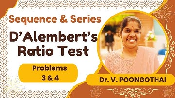 6. Ratio test problem 3, 4  - Calculus and Linear Algebra - 21MAB101T Unit 5