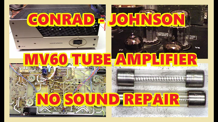 CONRAD-JOHNSON MV-60 TUBE STEREO AMPLIFIER NO SOUN...