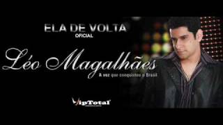 Leó Magalhães  - Ela de volta