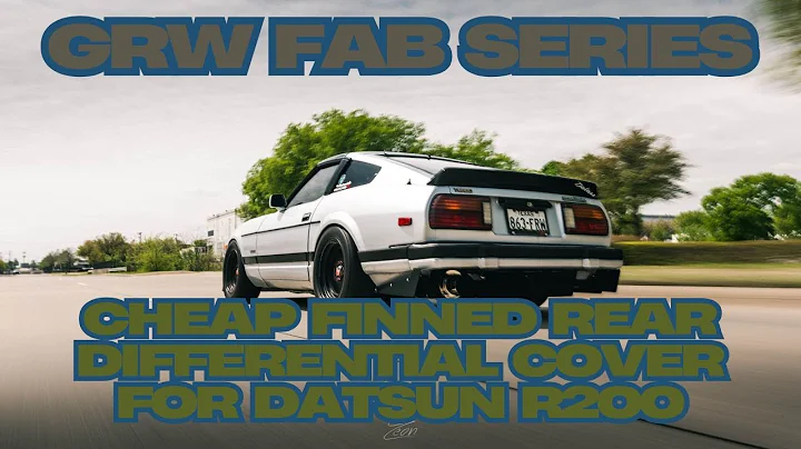 GRW Fabrication Series Ep. 1 | Cheap Finned Rear Differential Cover for Datsun R200