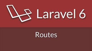 Laravel 6 Tutorial 02 - Routes