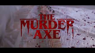 The Murder Axe | Episode I - "Stranger Strings"