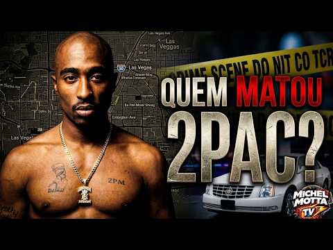 Quem Foi o Assassino de Tupac Shakur ? Quem Matou 2Pac ? ( REVELADO 2026 )