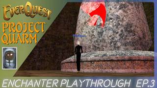 EverQuest Project Quarm | Enchanter Lvl 36+ | Just Rambling | Quarm, EQL, MnM, WoW | Long Winded