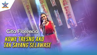 Gita Florencia - Kowe Tresno Aku Tak Sayang Selawase | Dangdut [OFFICIAL]