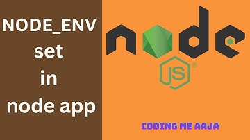 nodejs app me NODE_ENV kaise set kre