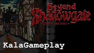 KalaGameplay 02 - Beyond Shadowgate (2023) DEMO