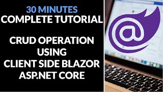 CRUD using Client Side Blazor ASP.NET Core | BCL
