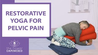 15-Minute Restorative Yoga for Pelvic Pain