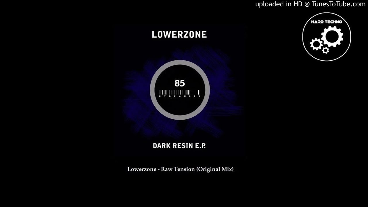 Lowerzone - Raw Tension (Original Mix)