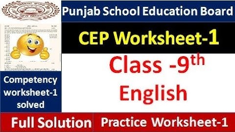 Class 9th English CEP worksheet 1 fully solved । 9th class cep practice sheet1 #pseb​ 