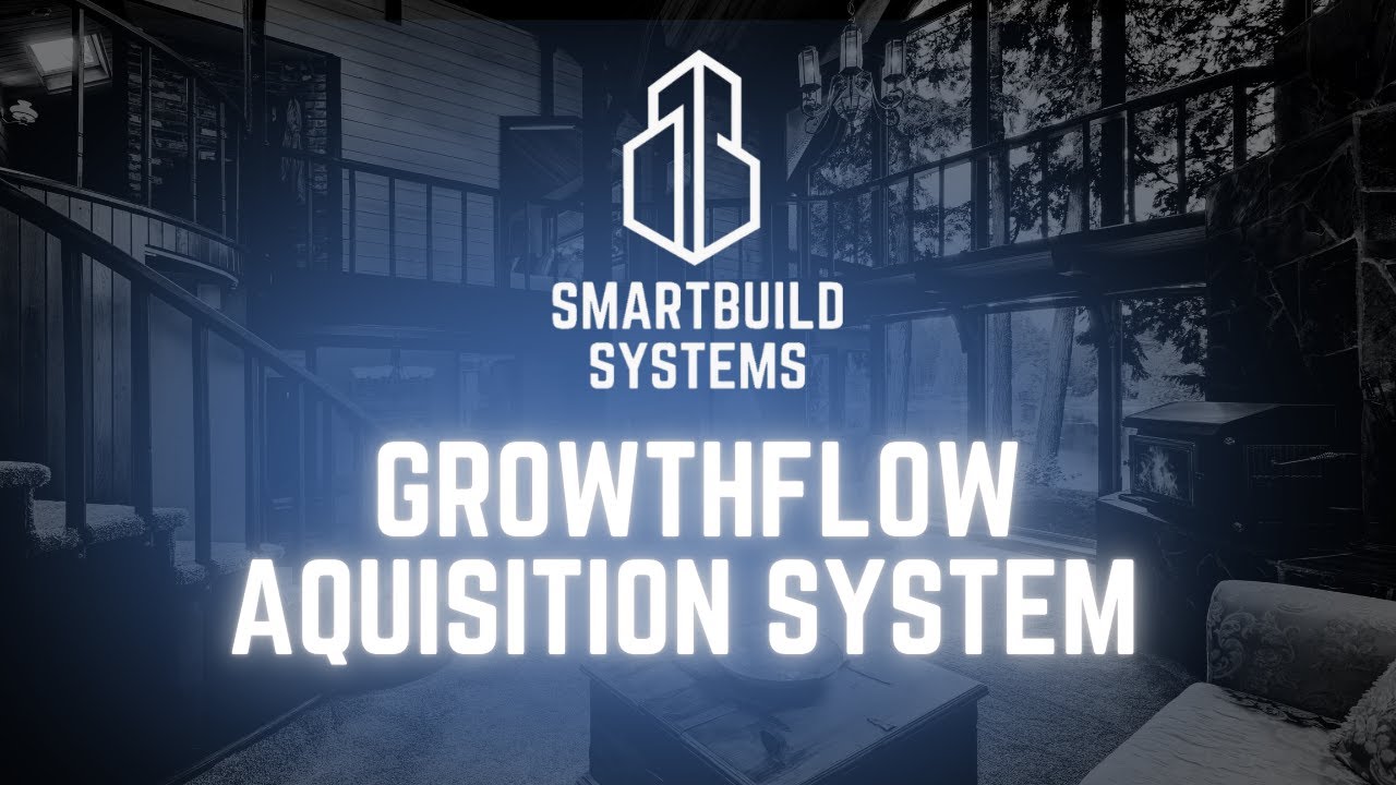 SmartBuild Systems: GrowthFlow Acquisition System - YouTube