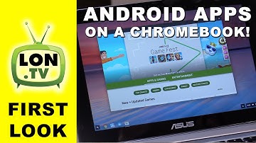 Android Apps Come to Chromebooks - Skype, Retro Emulation, Games, Word and More