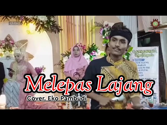 MELEPAS MASA LAJANG- Eko pambudi (official music video) Cakrabudaya class=