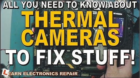 All You Need To Know About THERMAL IMAGING CAMERAS To FIX Stuff