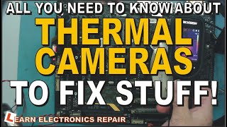 All You Need To Know About THERMAL IMAGING CAMERAS To FIX Stuff
