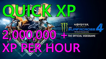 Monster Energy Supercross 4: Quick XP Guide, Earn 2,000,000+ XP Per Hour