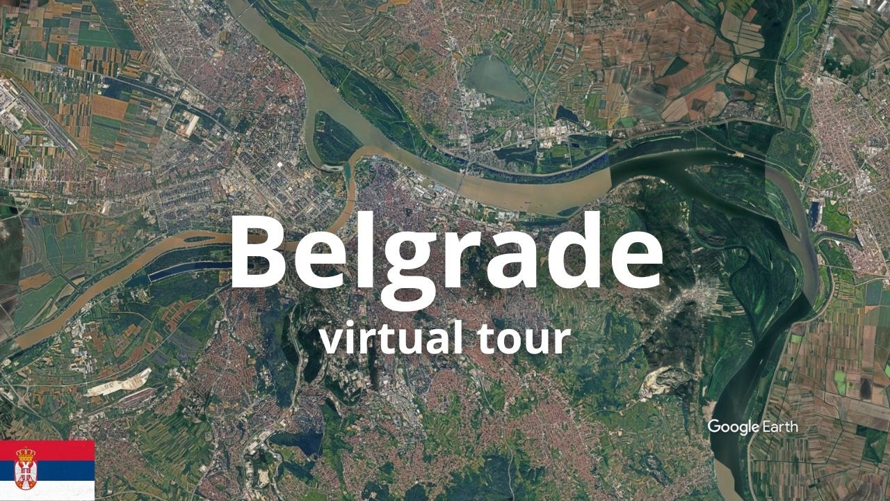 Belgrade Virtual Tour, Exploring Capital of Serbia in 3D