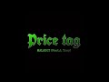 Price tag(Feat.L Troy)