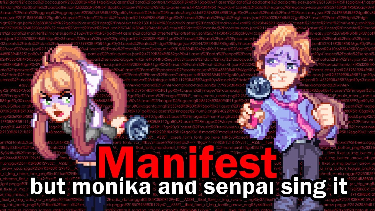 FNF Manifest but monika and senpai sing it