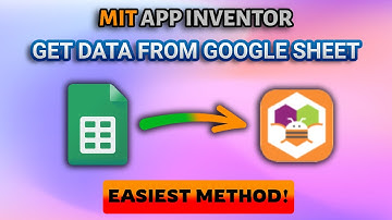 Read/Get Data from Google Sheet in MIT App Inventor [Google Sheet Database] || EASIEST METHOD 2025!