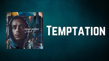 Dermot Kennedy - Temptation (Lyrics)