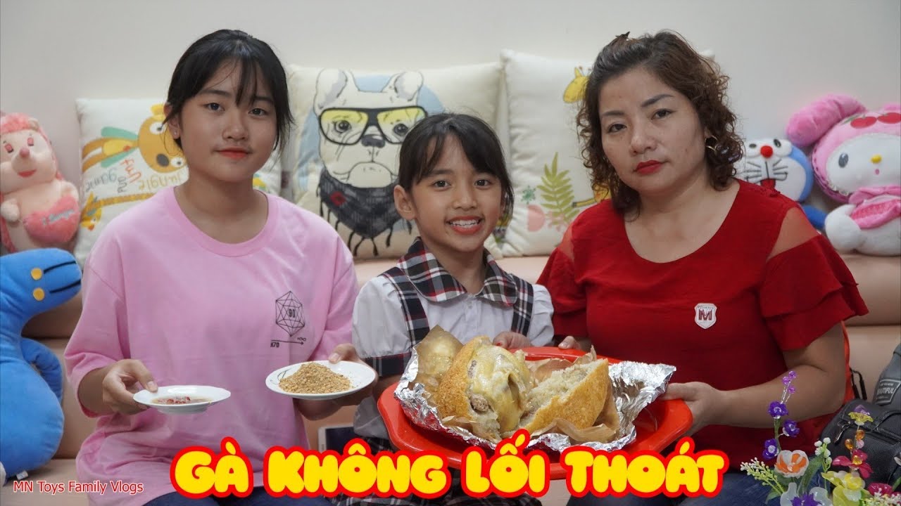 Mẹ Mua Gà Không Lối Thoát Cho Hai Chị Em Hồng Anh và Thùy Giang Ăn
