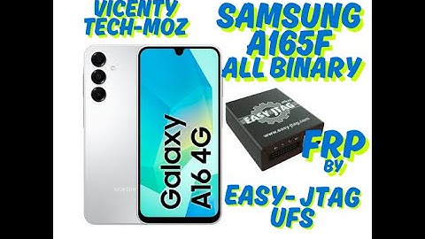 SAMSUNG A165F ALL BINARY FRP REMOVE BY EASY JTAG UFS