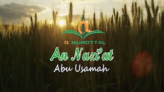 Murottal Irama Jiharkah || Surah An-Naziat (Abu Usamah)