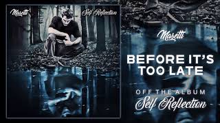 Masetti - Before It's Too Late