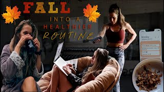 Fall Into a Healthier Morning & Night Routine - Tips When Getting Back Into Workouts