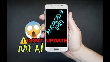 Do Not Update Android Pie On Mi A1