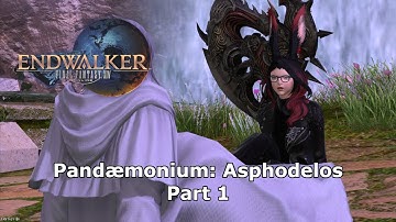 Pandæmonium: Asphodelos Part 1 - FFXIV Endwalker Raid Series