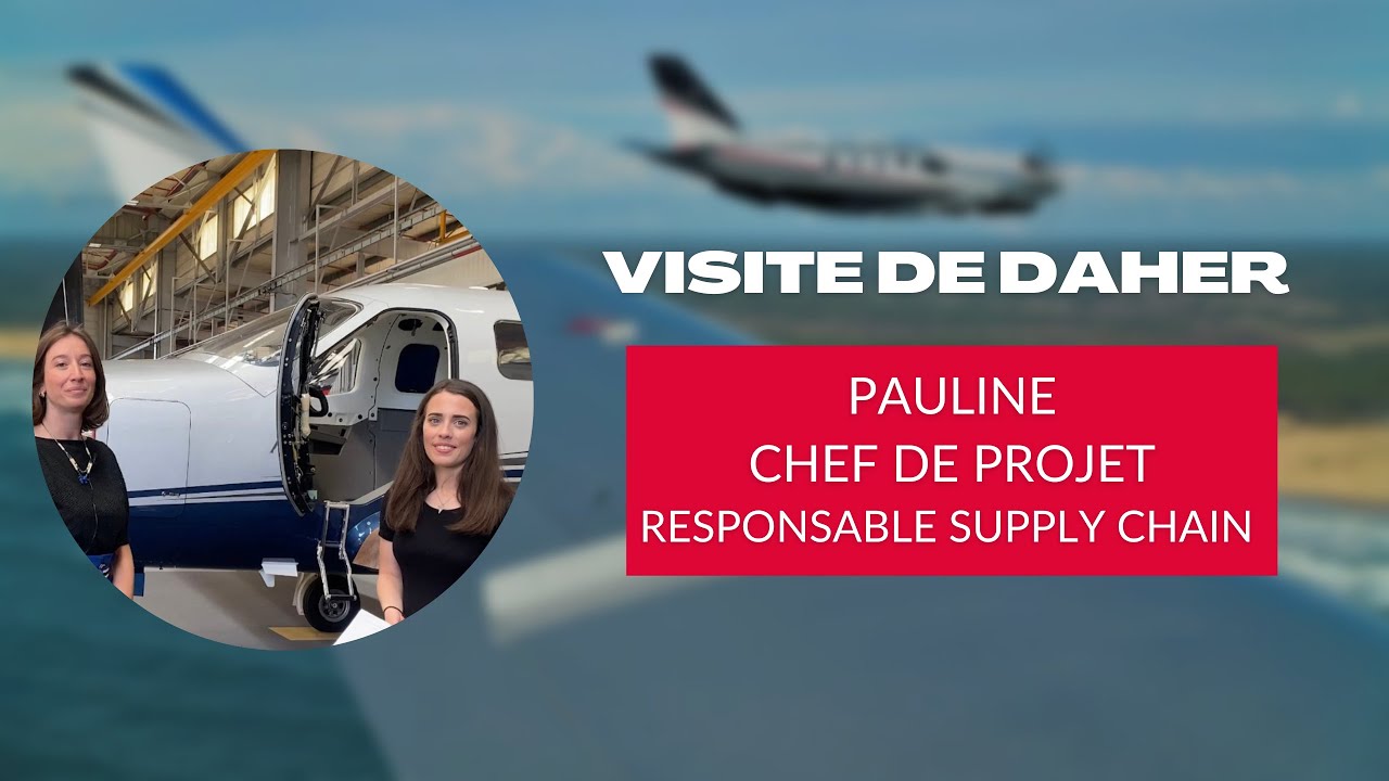 Interview de Pauline, chef de projet supply chain au sein de Daher