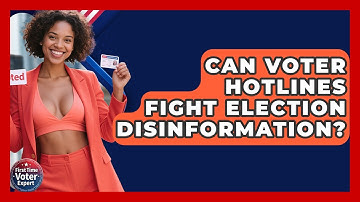 Can Voter Hotlines Fight Election Disinformation? - First Time Voter Expert