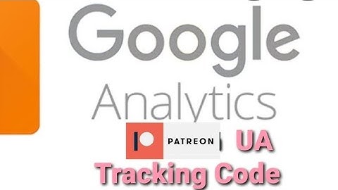Google Analytics | How to Find UA tracking code | UA code for Patreon