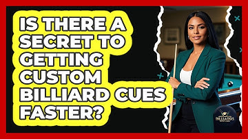 Is There A Secret To Getting Custom Billiard Cues Faster? - Billiards Hustlers