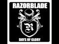 Razorblade - Days of Glory