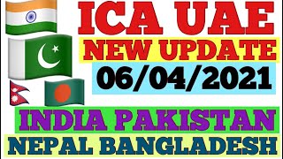 ICA Approval UAE India Pakistan Nepal Bangladesh,ICA Approval Latest Update,ICA Approval Abu Dhabi