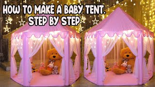 HOW TO MAKE PRINCESS CASTLE PLAY TENT | HOW TO MAKE BABY TENT | PRINCESS CASTLE PLAY TENT ASSEMBLY