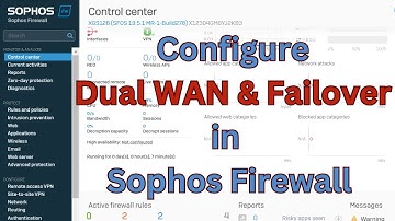 How to Configure Dual WAN & Failover in Sophos Firewall