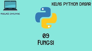 [Kelas Online] Python Dasar - 9 - Fungsi
