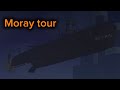 Moray Tour (Delivery Not Guaranteed)